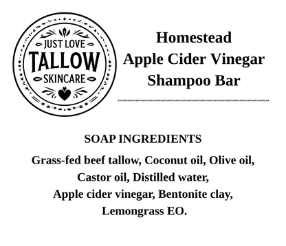 A flat product information card for the Just Love Tallow Skincare Homestead Apple Cider Vinegar Shampoo Bar. The card features a black-and-white circular brand logo at the top left, product name at the top right, a list of soap ingredients in the center, and 'Proudly Made in the Wimmera' written in large text.