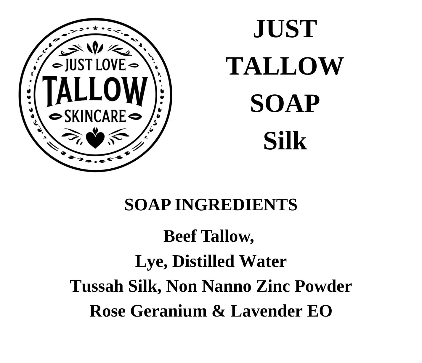 A white graphic card for Just Love Tallow Skincare featuring the product name 'Just Tallow Soap Silk' in black text, a circular brand logo, a list of soap ingredients, and social media and website contact details at the bottom.